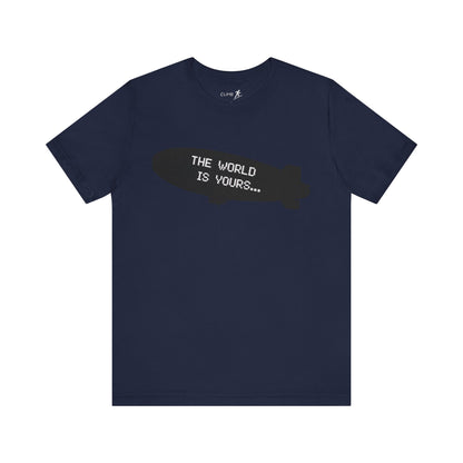The World Is Yours Tee
