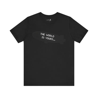 The World Is Yours Tee