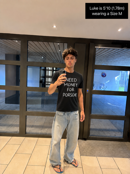 NEED MONEY FOR PORSCHE TEE